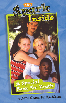 Paperback The Spark Inside: A Special Book for Youth Book