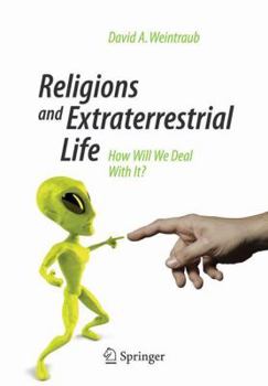 Paperback Religions and Extraterrestrial Life: How Will We Deal with It? Book