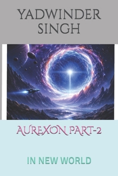 Paperback Aurexon Part-2: In New World Book