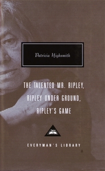 Hardcover The Talented Mr. Ripley, Ripley Under Ground, Ripley's Game: Introduction by Grey Gowrie Book