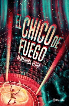 Paperback El Chico de Fuego / The Fire Boy Book