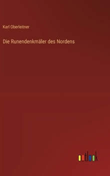 Hardcover Die Runendenkmäler des Nordens [German] Book