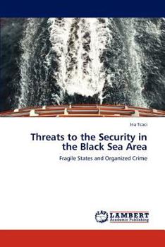 Paperback Threats to the Security in the Black Sea Area Book