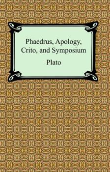 Phaedrus/Apology/Crito/Symposium