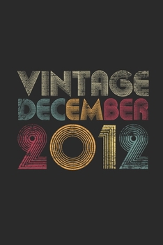 Vintage December 2012: Graph Ruled Notebook - Journal for 7 years old Birthday Gift Idea