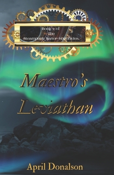 Paperback Maestro's Leviathan: Book 2: The Steampunk Manor Chronicles Book