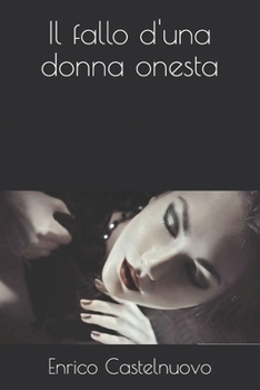 Il fallo d'una donna onesta (Italian Edition)