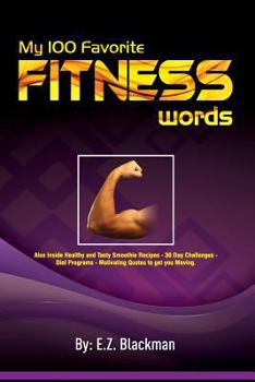 Paperback My 100 Favorite Fitness Words Book