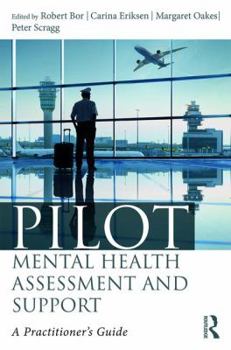 Hardcover Pilot Mental Health Assessment and Support: A practitioner's guide Book