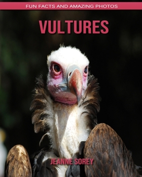 Paperback Vultures: Fun Facts and Amazing Photos Book
