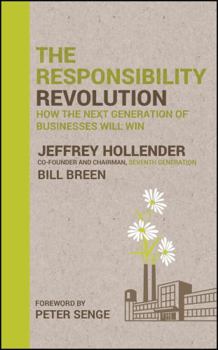 Hardcover The Responsibility Revolution: How the Next Generation of Businesses Will Win Book