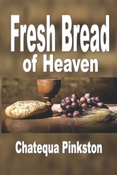 Paperback Fresh Bread of Heaven Book