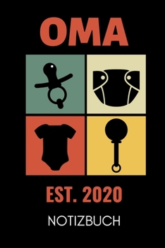 Oma Est. 2020 Notizbuch: A4 Notizbuch TAGEBUCH liebevolles Geschenk f�r Oma Omi Grossmutter sch�ne Geschenkidee als Dankesch�n Weihnachtsgeschenk zum Geburtstag
