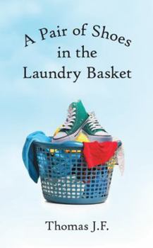 Paperback A Pair of Shoes in the Laundry Basket Book