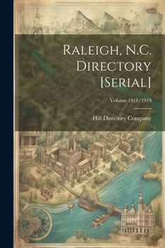 Paperback Raleigh, N.C. Directory [serial]; Volume 1918/1919 Book