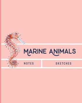 Paperback Marine Animals Notes & Sketches: Coral Seahorse Themed Book