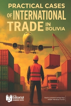 Paperback Practical Cases of International Trade in Bolivia Book