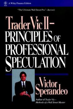 Hardcover Trader Vic II: Principles of Professional Speculation Book