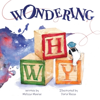 Paperback Wondering Why: A story about wandering Book