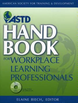 ASTD Handbook for Workplace Learning Professionals