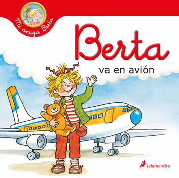 Hardcover Berta Va En Avión / Berta Flies on a Plane [Spanish] Book