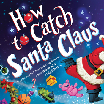 Hardcover How to Catch Santa Claus Book
