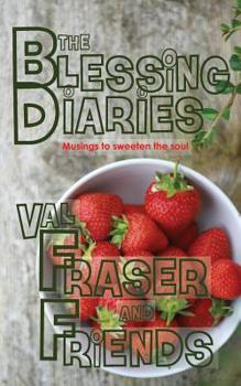 Paperback The Blessing Diaries: Volume One: Paperback Edition Book