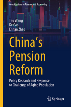 Hardcover China's Pension Reform: Policy Research and Response to Challenge of Aging Population Book