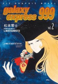 Paperback Galaxy Express 999, Volume 2 Book