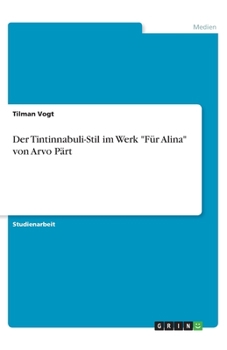 Paperback Der Tintinnabuli-Stil im Werk Für Alina von Arvo Pärt [German] Book