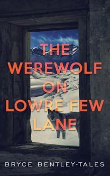 Paperback The Werewolf on Lowre Few Lane Book