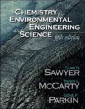 Hardcover Chemistry for Environmental Engineering and Science Book