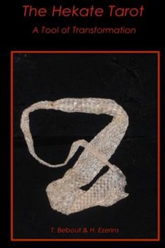 The Hekate Tarot: A Tool of Transformation