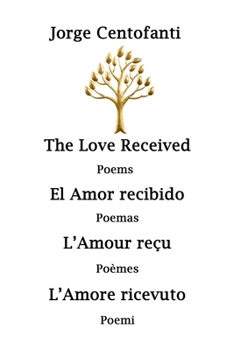 Paperback The Love received: Poems Book