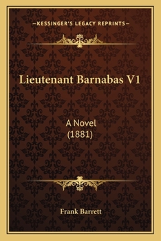 Lieutenant Barnabas V1: A Novel
