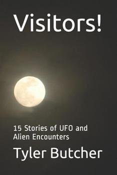 Paperback Visitors!: 15 Stories of UFO and Alien Encounters Book