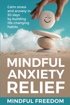 Paperback Mindful Anxiety Relief Book