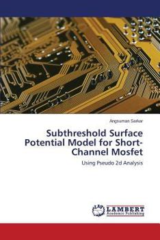 Paperback Subthreshold Surface Potential Model for Short-Channel Mosfet Book