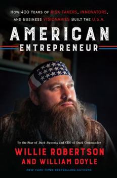 Hardcover American Entrepreneur: How 400 Years of Risk-Takers, Innovators, and Business Visionaries Built the U.S.A. Book