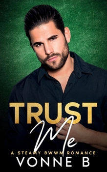 Trust Me: Lockton CC: A BWWM Secret Baby Steamy Romance (Naughty Teachers Book 1)