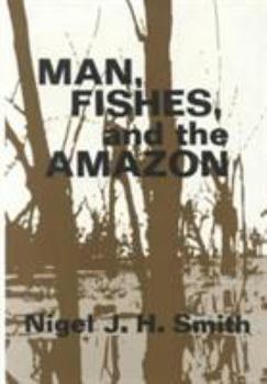 Hardcover Man, Fishes, and the Amazon Book