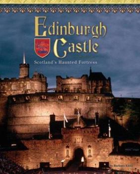 Library Binding Edinburgh Castle: Scotland's Haunted Fortress Book