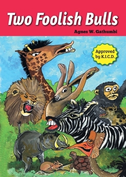 Paperback Two Foolish Bulls Book