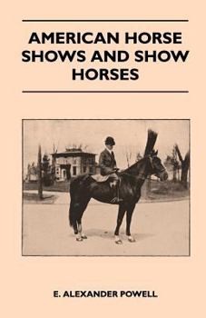 Paperback American Horse Shows and Show Horses Book