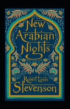 Paperback The New Arabian Nights Annotated Book