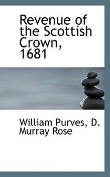 Paperback Revenue of the Scottish Crown, 1681 Book