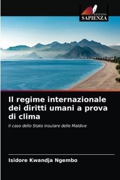 Paperback Il regime internazionale dei diritti umani a prova di clima [Italian] Book