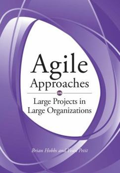 Paperback Agile Approaches on Large Projects in Large Organizations Book