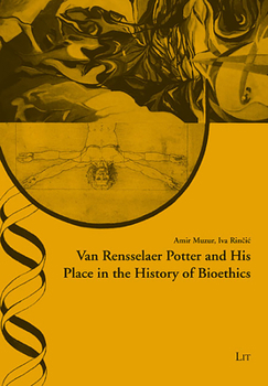 Paperback Van Rensselaer Potter and His Place in the History of Bioethics, 42 Book