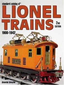 Paperback Standard Catalog of Lionel Trains 1900-1942, 2nd Edition Book